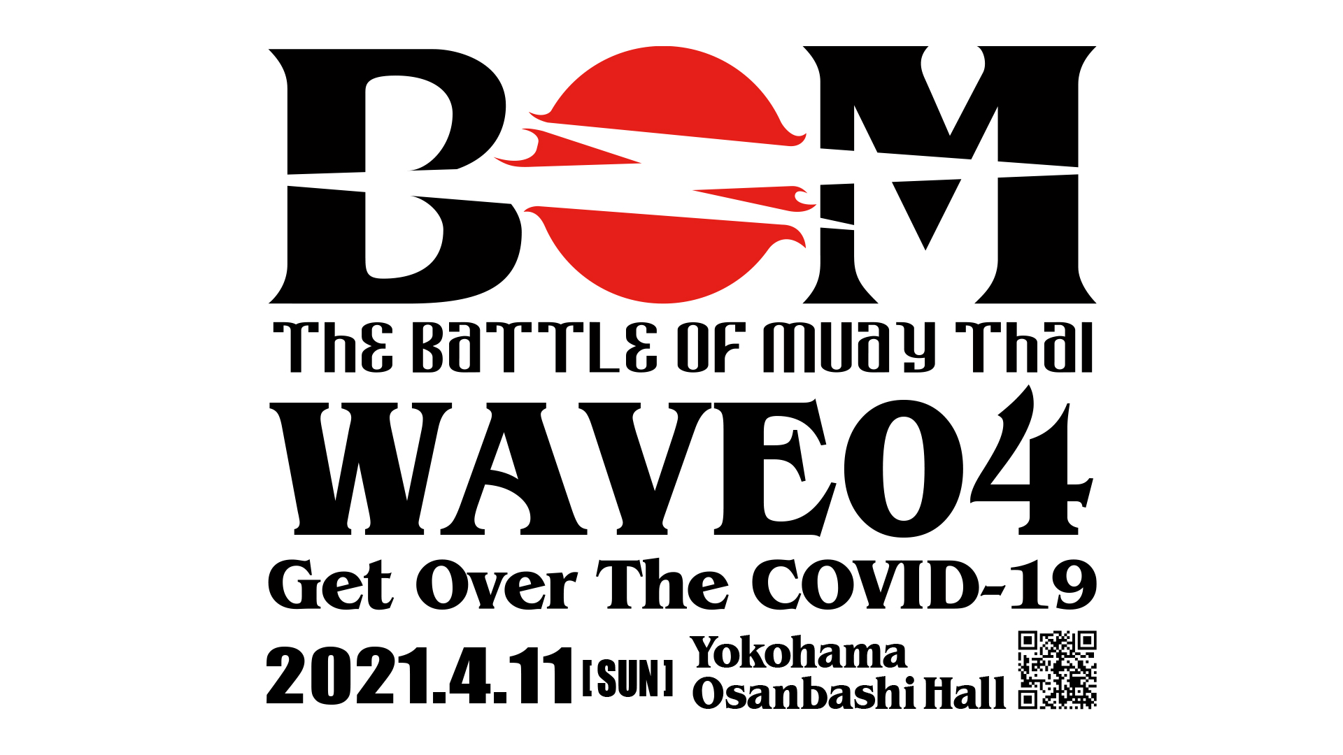 BOM WAVE04 ~ Get Over The COVID-19 ~