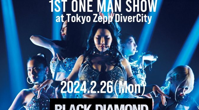 BLACK DIAMOND ZeppDivercity 公演