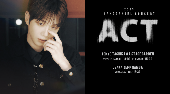 KANGDANIEL CONCERT[ACT]